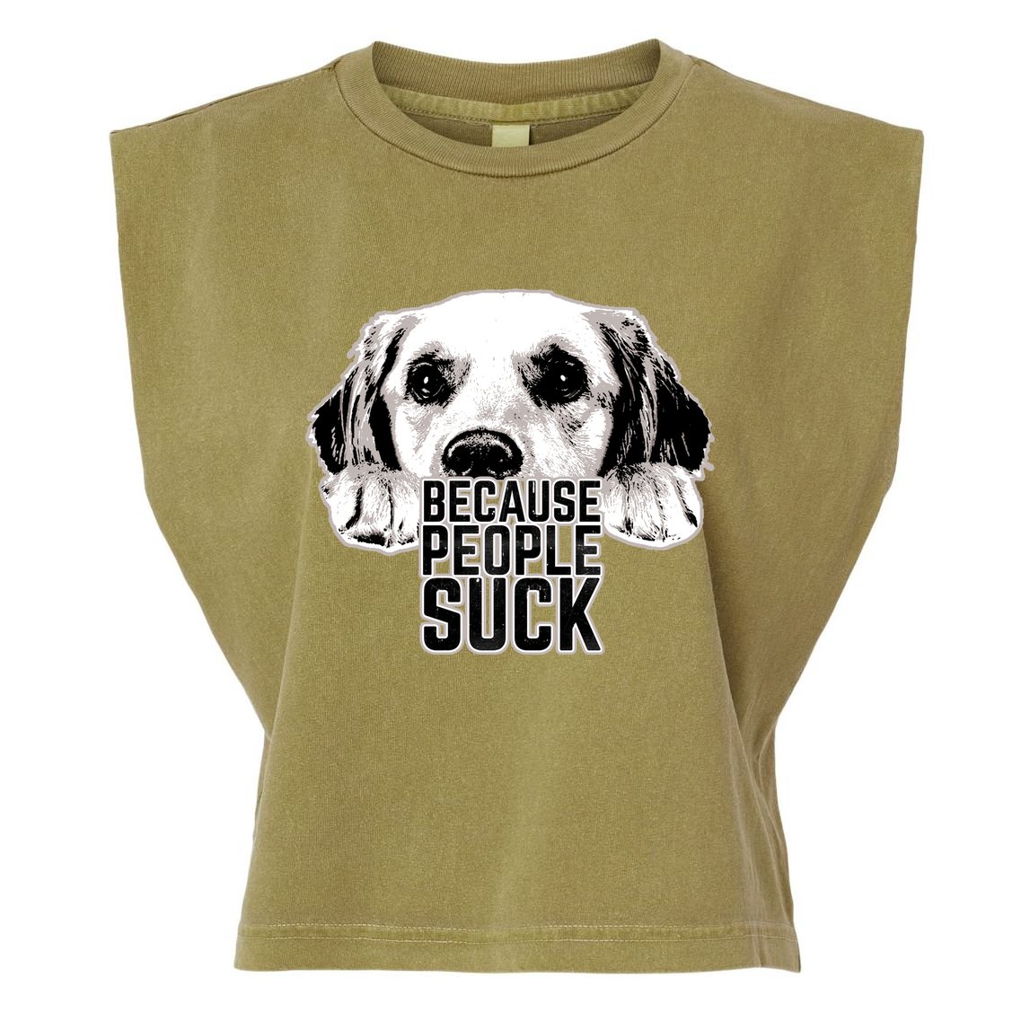 Dogs Because People Suck Funny Garment-Dyed Women's Muscle Tee