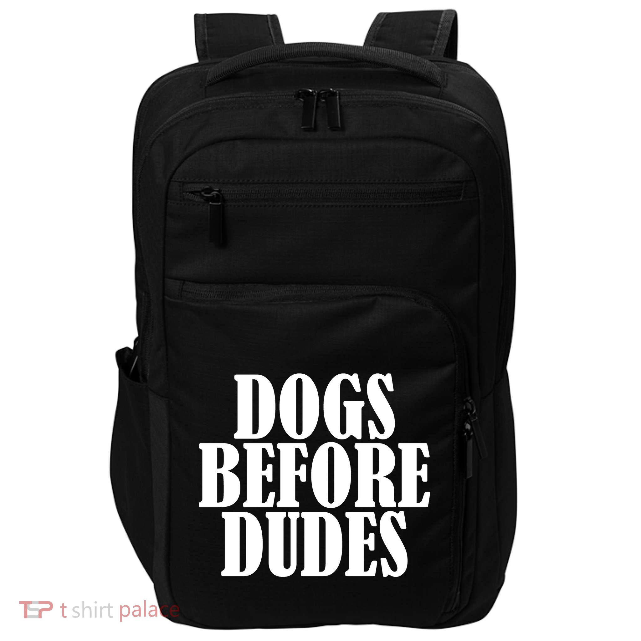 Dogs Before Dudes Impact Tech Backpack