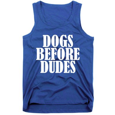 Dogs Before Dudes Tank Top