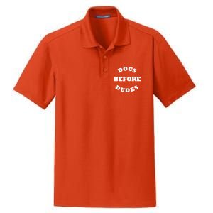 Dogs Before Dudes Funny Saying Dry Zone Grid Polo