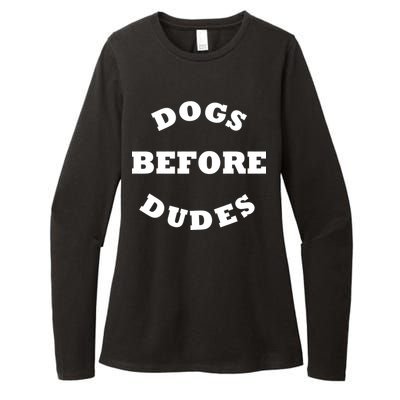 Dogs Before Dudes Funny Saying Womens CVC Long Sleeve Shirt