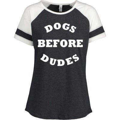 Dogs Before Dudes Funny Saying Enza Ladies Jersey Colorblock Tee