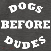 Dogs Before Dudes Funny Saying Vector Backpack