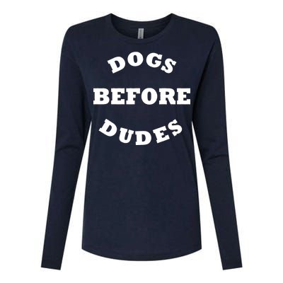 Dogs Before Dudes Funny Saying Womens Cotton Relaxed Long Sleeve T-Shirt