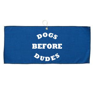 Dogs Before Dudes Funny Saying Large Microfiber Waffle Golf Towel