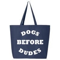 Dogs Before Dudes Funny Saying 25L Jumbo Tote