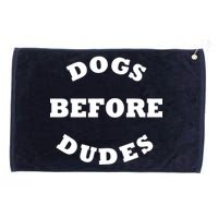 Dogs Before Dudes Funny Saying Grommeted Golf Towel