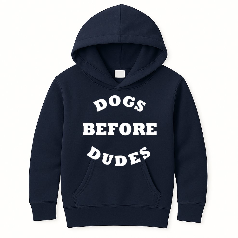 Dogs Before Dudes Funny Saying Kids Hoodie