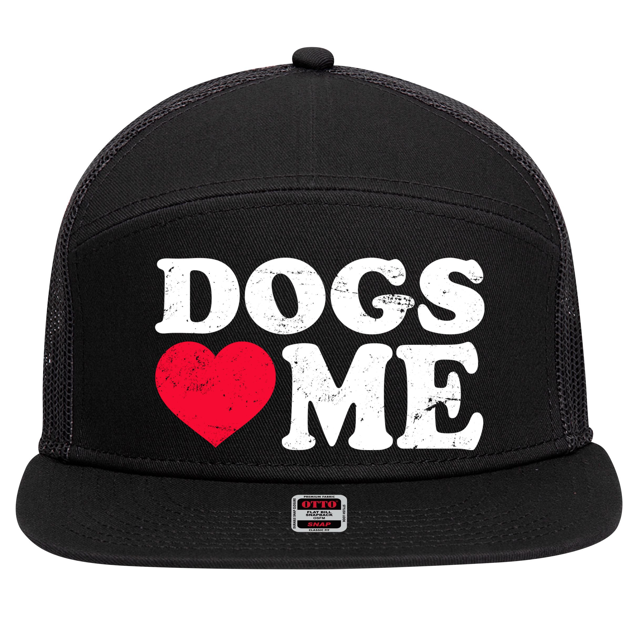 Dogs Love Me 7 Panel Mesh Trucker Snapback Hat