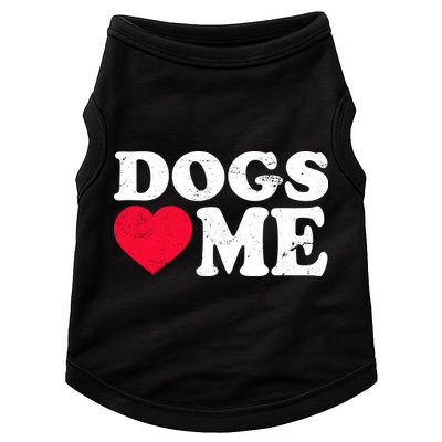 Dogs Love Me Doggie Tank