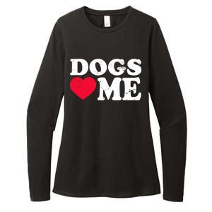 Dogs Love Me Womens CVC Long Sleeve Shirt