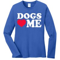 Dogs Love Me Ladies Long Sleeve Shirt