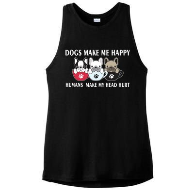 Dogs Make Me Happy Humans Make My Head Hurt Ladies PosiCharge Tri-Blend Wicking Tank