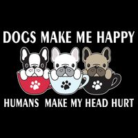 Dogs Make Me Happy Humans Make My Head Hurt Cooling Performance Crew T-Shirt