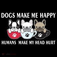 Dogs Make Me Happy Humans Make My Head Hurt Drawstring Bag