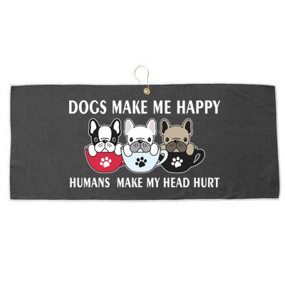 Dogs Make Me Happy Humans Make My Head Hurt Large Microfiber Waffle Golf Towel