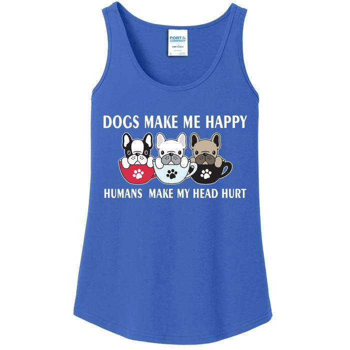 Dogs Make Me Happy Humans Make My Head Hurt Ladies Essential Tank