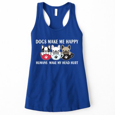 Dogs Make Me Happy Humans Make My Head Hurt Womens Tank Top