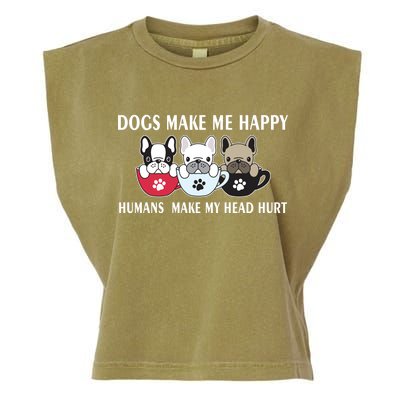 Dogs Make Me Happy Humans Make My Head Hurt Garment-Dyed Women's Muscle Tee