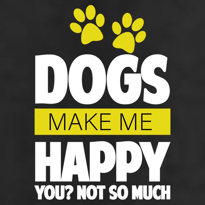 Dogs Make Me Happy You Not So Much Tumbler