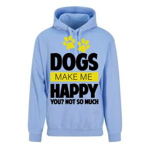 Dogs Make Me Happy You Not so Much Unisex Surf Hoodie