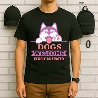 Dogs Welcome People Tolerated T-Shirt