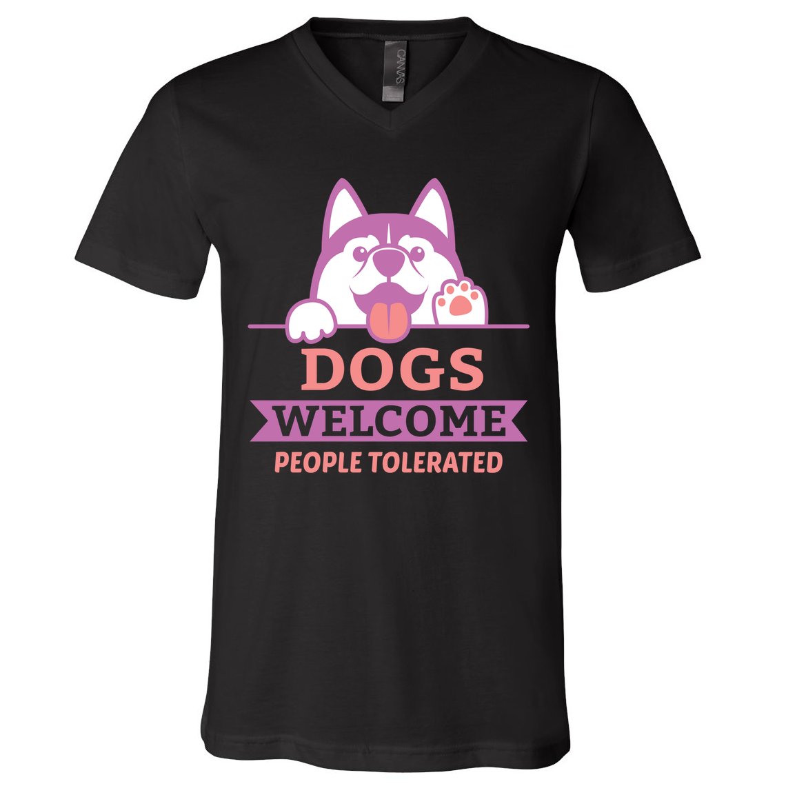 Dogs Welcome People Tolerated V-Neck T-Shirt