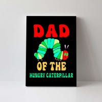 Dad Of Hungry Caterpillar Canvas