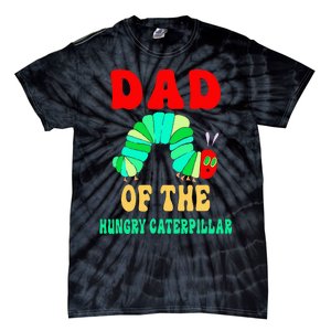 Dad Of Hungry Caterpillar Tie-Dye T-Shirt