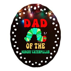 Dad Of Hungry Caterpillar Ceramic Oval Ornament