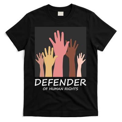 Defender Of Human Rights T-Shirt