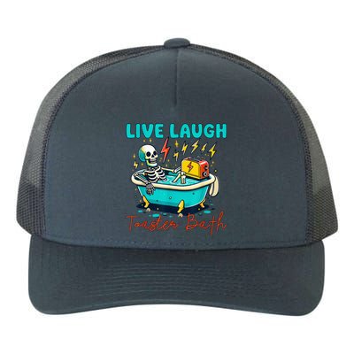 Dread Optimism Humor Live Laugh Toaster Bath Skeleton Yupoong Adult 5-Panel Trucker Hat