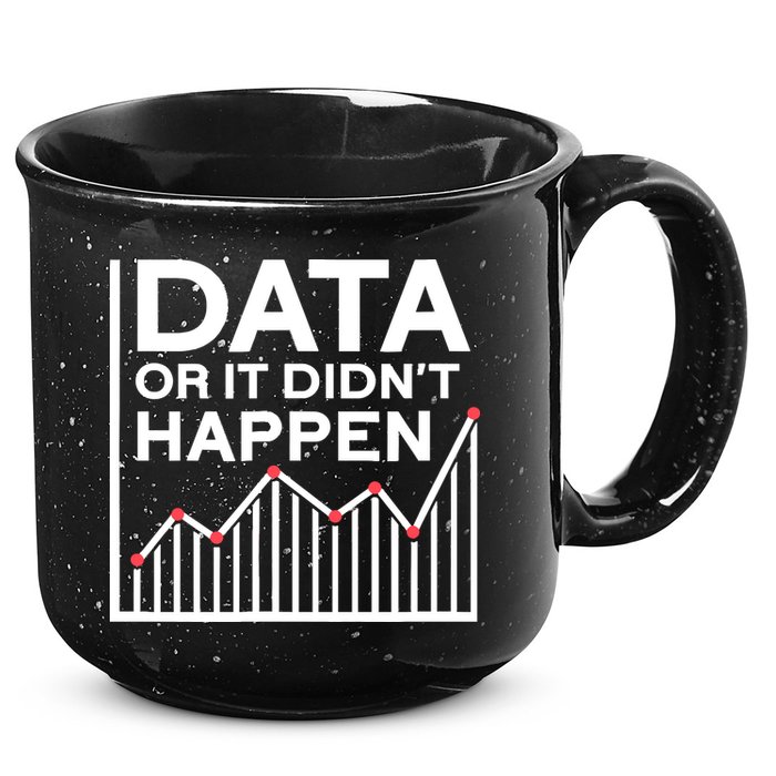 Data Or It DidnT Happen Data Analyst Data Analysis 15oz Campfire Ceramic Mug
