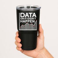 Data Or It DidnT Happen Data Analyst Data Analysis Tumbler