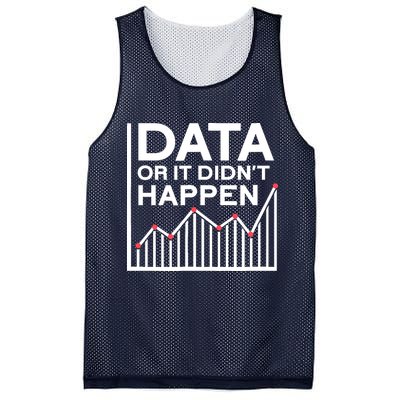 Data Or It DidnT Happen Data Analyst Data Analysis Mesh Reversible Basketball Jersey Tank