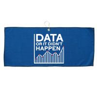 Data Or It DidnT Happen Data Analyst Data Analysis Large Microfiber Waffle Golf Towel