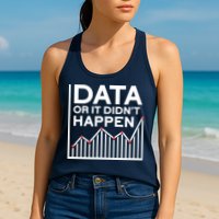 Data Or It DidnT Happen Data Analyst Data Analysis Womens Tank Top