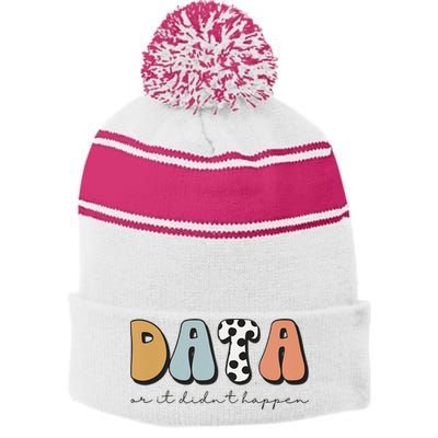 Data Or It Didn't Happen Aba Therapist Special Ed Inclusion Stripe Pom Pom Beanie