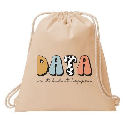 Data Or It Didn't Happen Aba Therapist Special Ed Inclusion Drawstring Bag