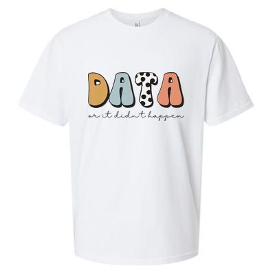 Data Or It Didn't Happen Aba Therapist Special Ed Inclusion Sueded Cloud Jersey T-Shirt