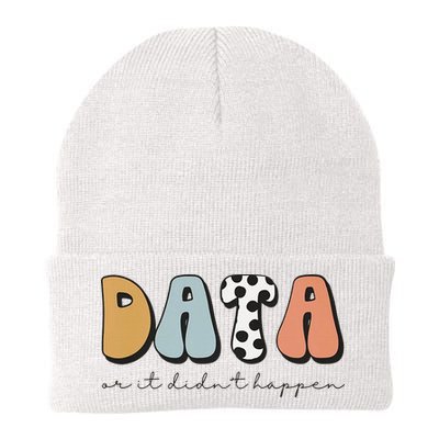 Data Or It Didn't Happen Aba Therapist Special Ed Inclusion Beanie