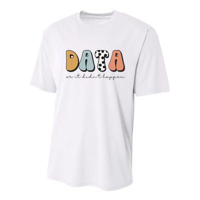 Data Or It Didn't Happen Aba Therapist Special Ed Inclusion Youth Performance Sprint T-Shirt