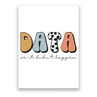 Data Or It Didn't Happen Aba Therapist Special Ed Inclusion Poster