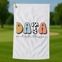 Data Or It Didn't Happen Aba Therapist Special Ed Inclusion Golf Towel