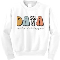 Data Or It Didn't Happen Aba Therapist Special Ed Inclusion Kids Sweatshirt