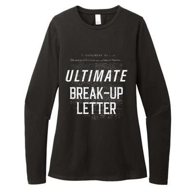 Declaration Of Independence Ultimate BreakUp Letter Womens CVC Long Sleeve Shirt