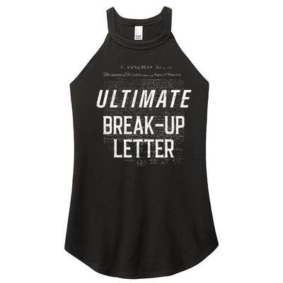 Declaration Of Independence Ultimate BreakUp Letter Women’s Perfect Tri Rocker Tank