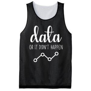 Data Or It Didnt Happen Data Analyst Data Scientist Present Mesh Reversible Basketball Jersey Tank