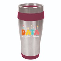 Data Or It DidnT Happen Behavior Analyst Aba Therapist Rbt 16oz Travel Tumbler