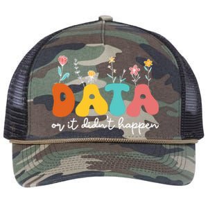 Data Or It DidnT Happen Behavior Analyst Aba Therapist Rbt Retro Rope Trucker Hat Cap